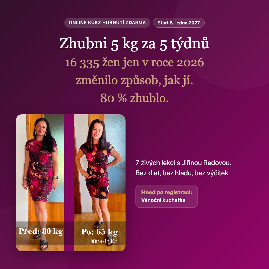 Zhubni 5 kg za 5 týdnů